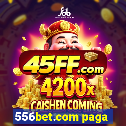 556bet.com paga